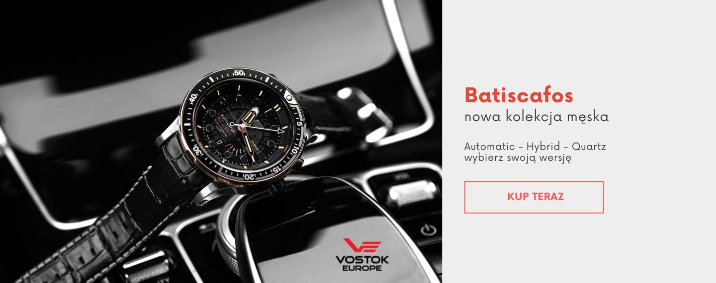 Vostok Europe Batiscafos – wytrzymałe zegarki męskie premium Vostok Europe Batiscafos zegarek męski – automatyczny, hybrydowy i kwarcowy model